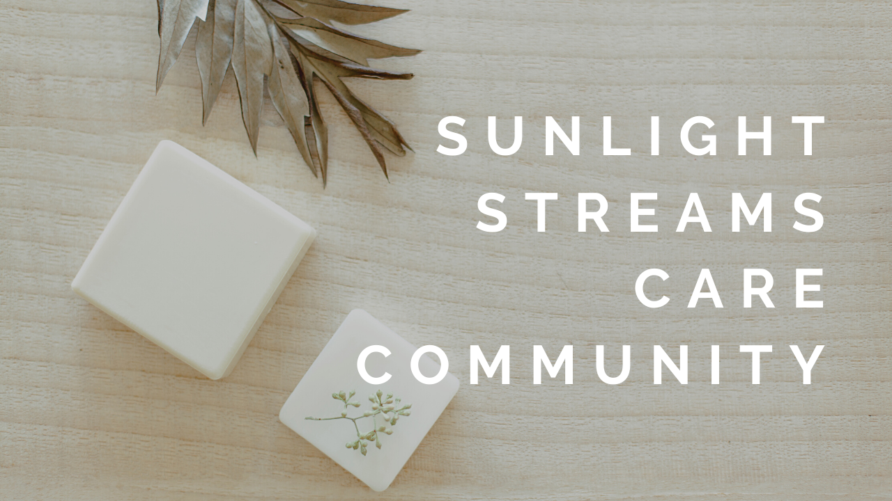 Sunlight's CARE Community — The Sunlight Experience